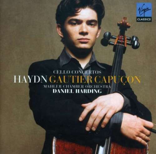 Haydn: Cello Concertos | Gautier Capucon, Franz Joseph Haydn, Mahler Chamber Orchestra, Daniel Harding
