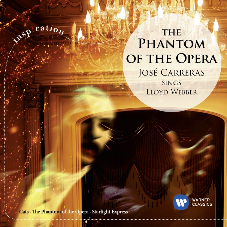 Phantom of the Opera | Andrew Lloyd Webber, Jose Carreras