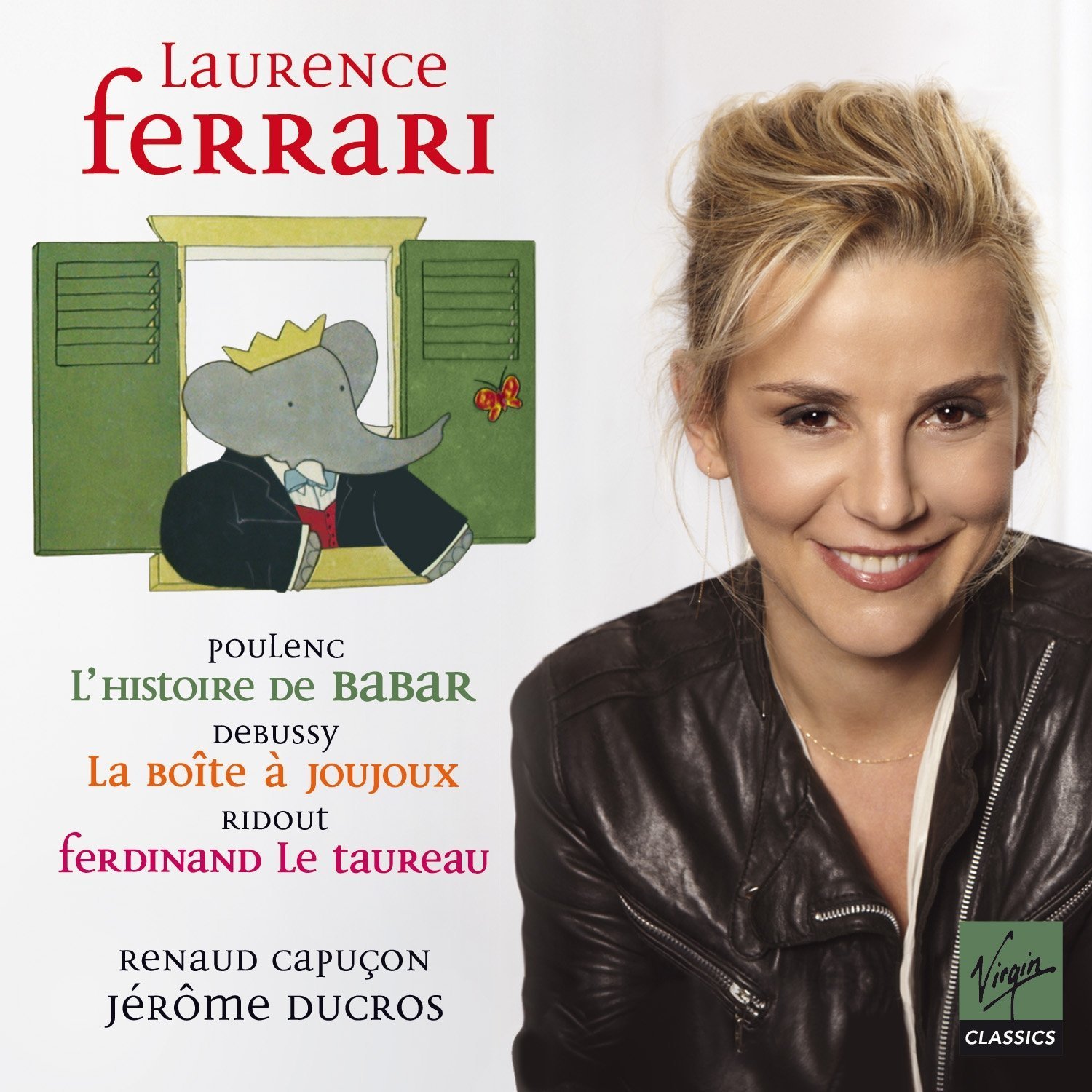 L\'histoire De Babar | Laurence Ferrari, Jerome Ducros, Renaud Capucon