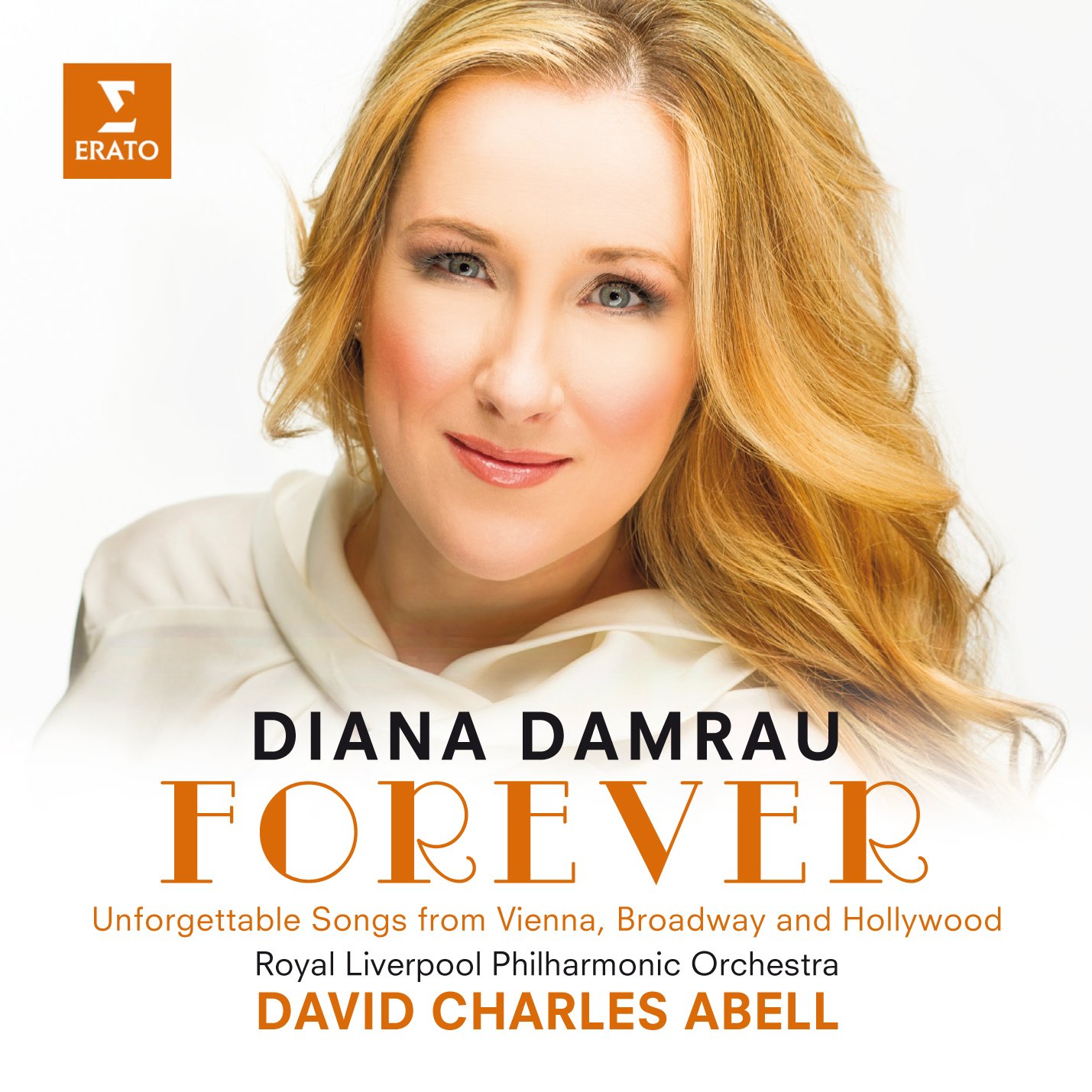 Forever | Diana Damrau, David Charles Abell