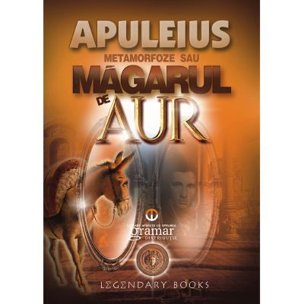 Metamorfoze sau Magarul de aur | Lucius Apuleius