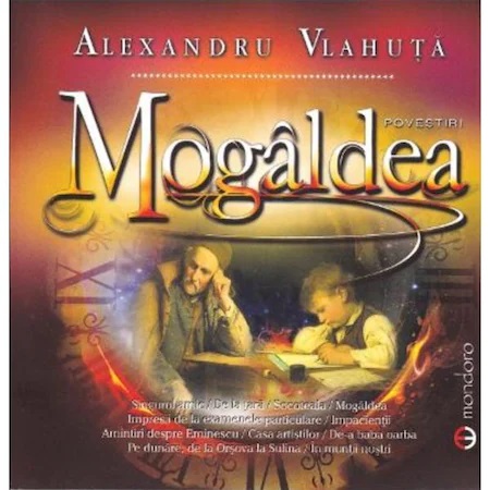 Mogaldea | Alexandru Vlahuta carturesti 2022