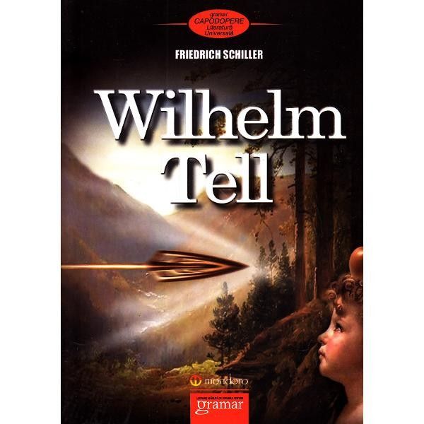 Wilhelm Tell | Friedrich Schiller