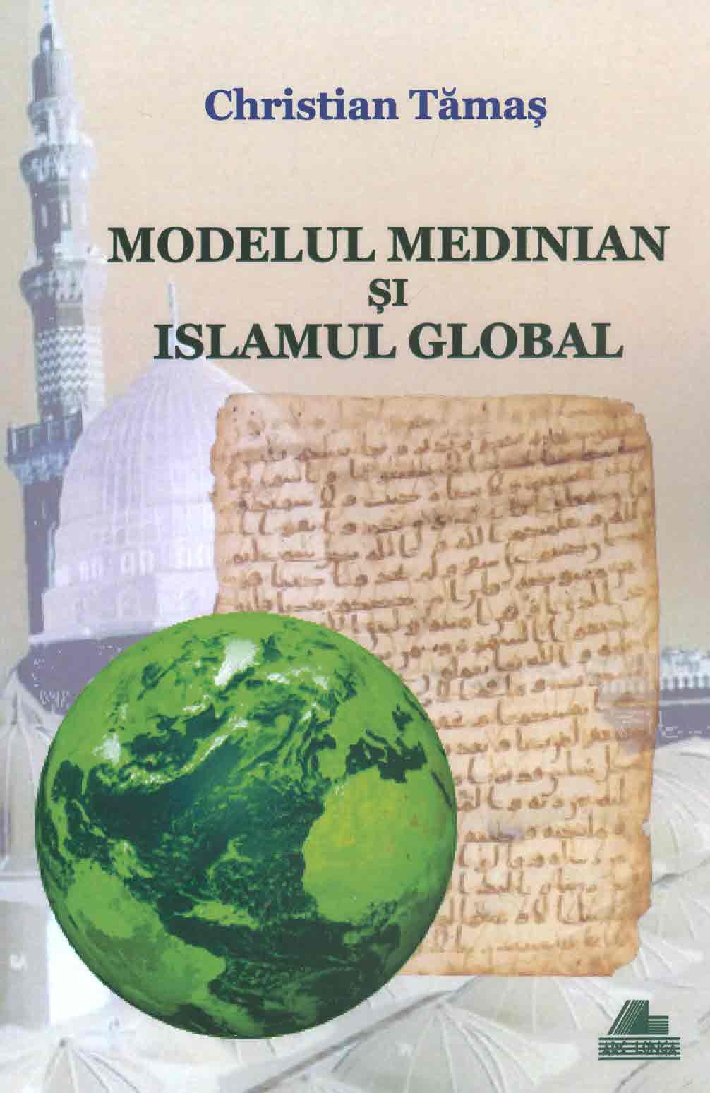 PDF Modelul medinian si islamul global | Christian Tamas Ars Longa Carte