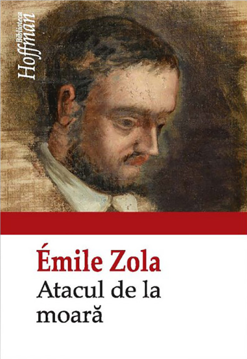 Atacul de la moara | Emile Zola