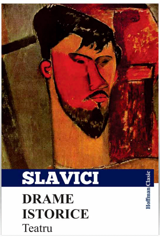 Drame istorice | Ioan Slavici Carte 2022