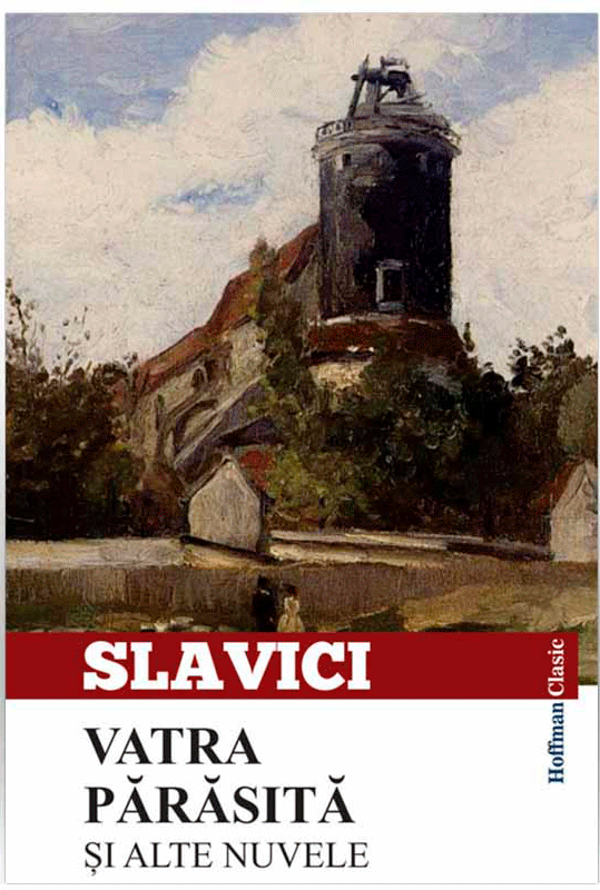 Vatra parasita si alte nuvele | Ioan Slavici