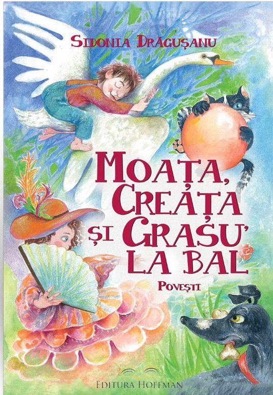 Moata, Creata si Grasu’ la bal | Sidonia Dragusanu