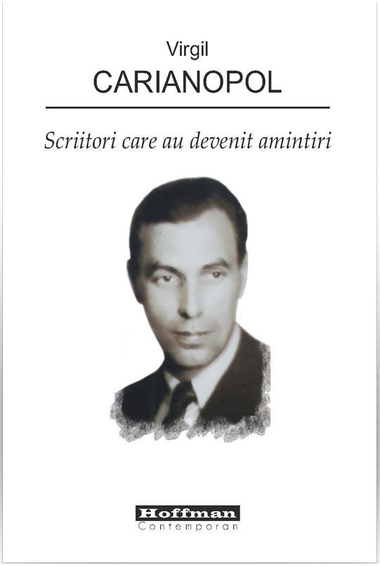 Scriitori care au devenit amintiri | Virgil Carianopol