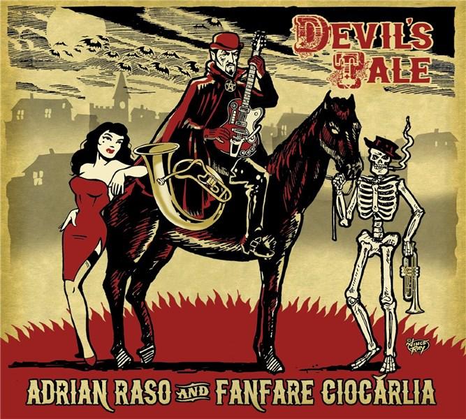 Devil's Tale - Vinyl | Fanfare Ciocarlia, Adrian Raso