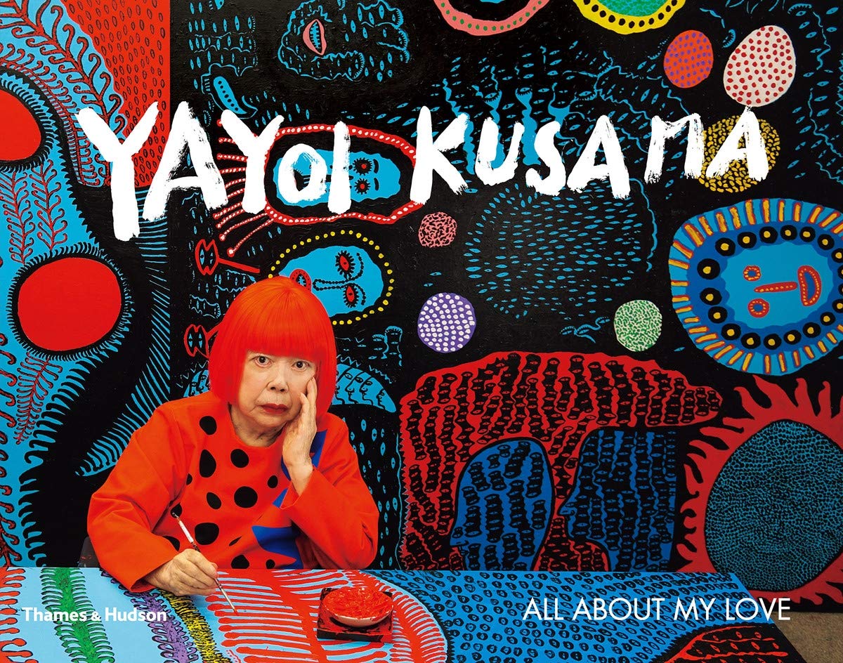 All About My Love | Yayoi Kusama
