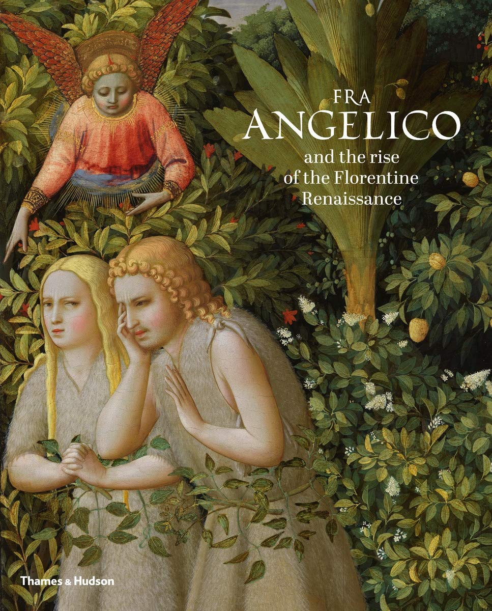 Fra Angelico and the Rise of the Florentine Renaissance | Carl Brandon Strehlke