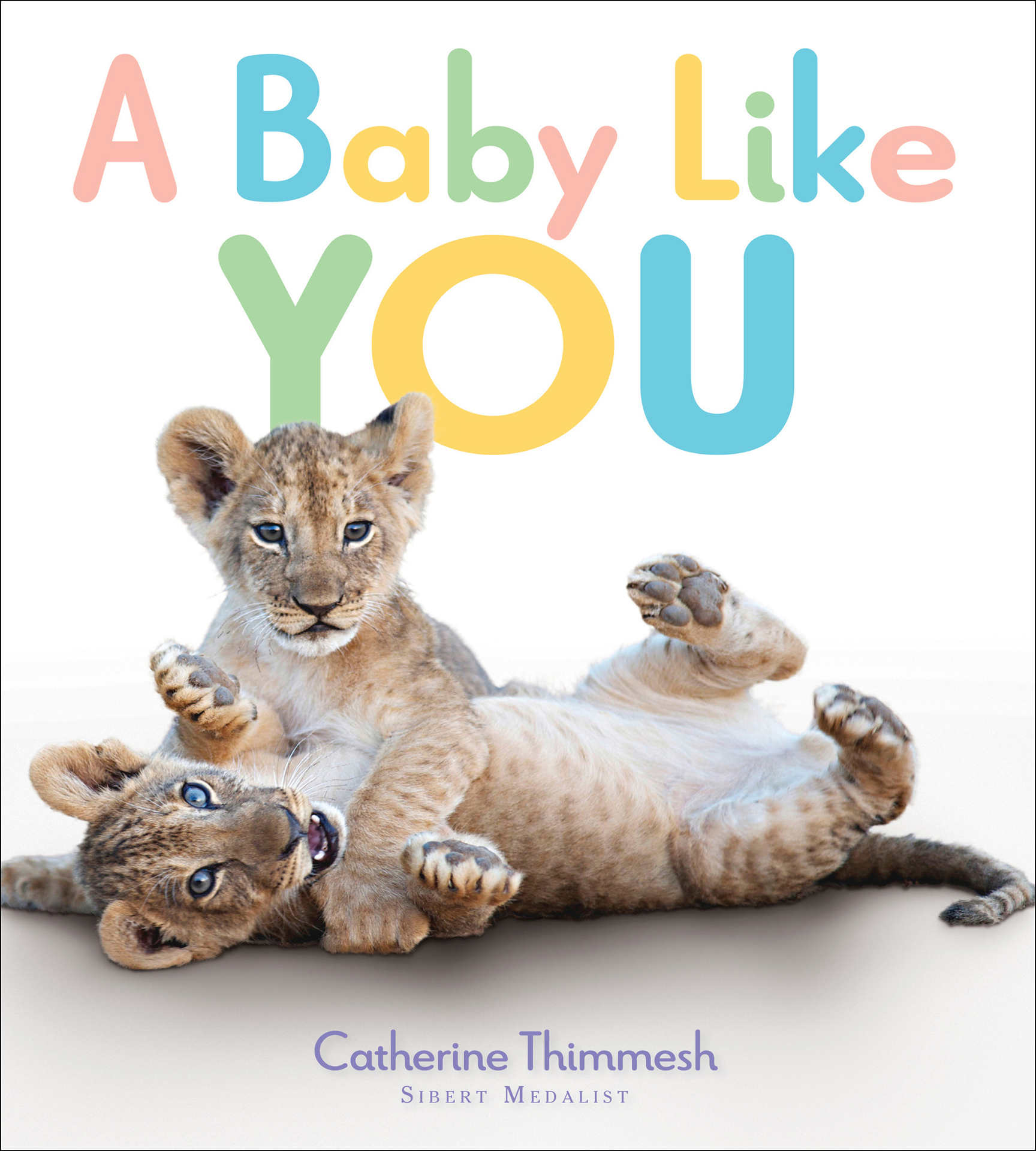 Baby Like You | Thimmesh Catherine Thimmesh