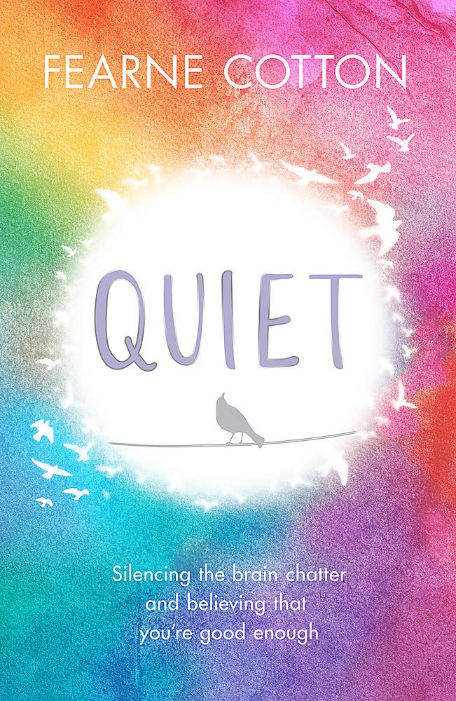 Quiet | Fearne Cotton