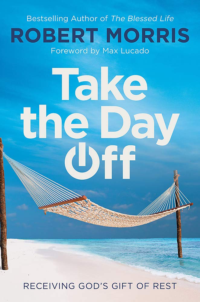 Take the Day Off | Robert Morris