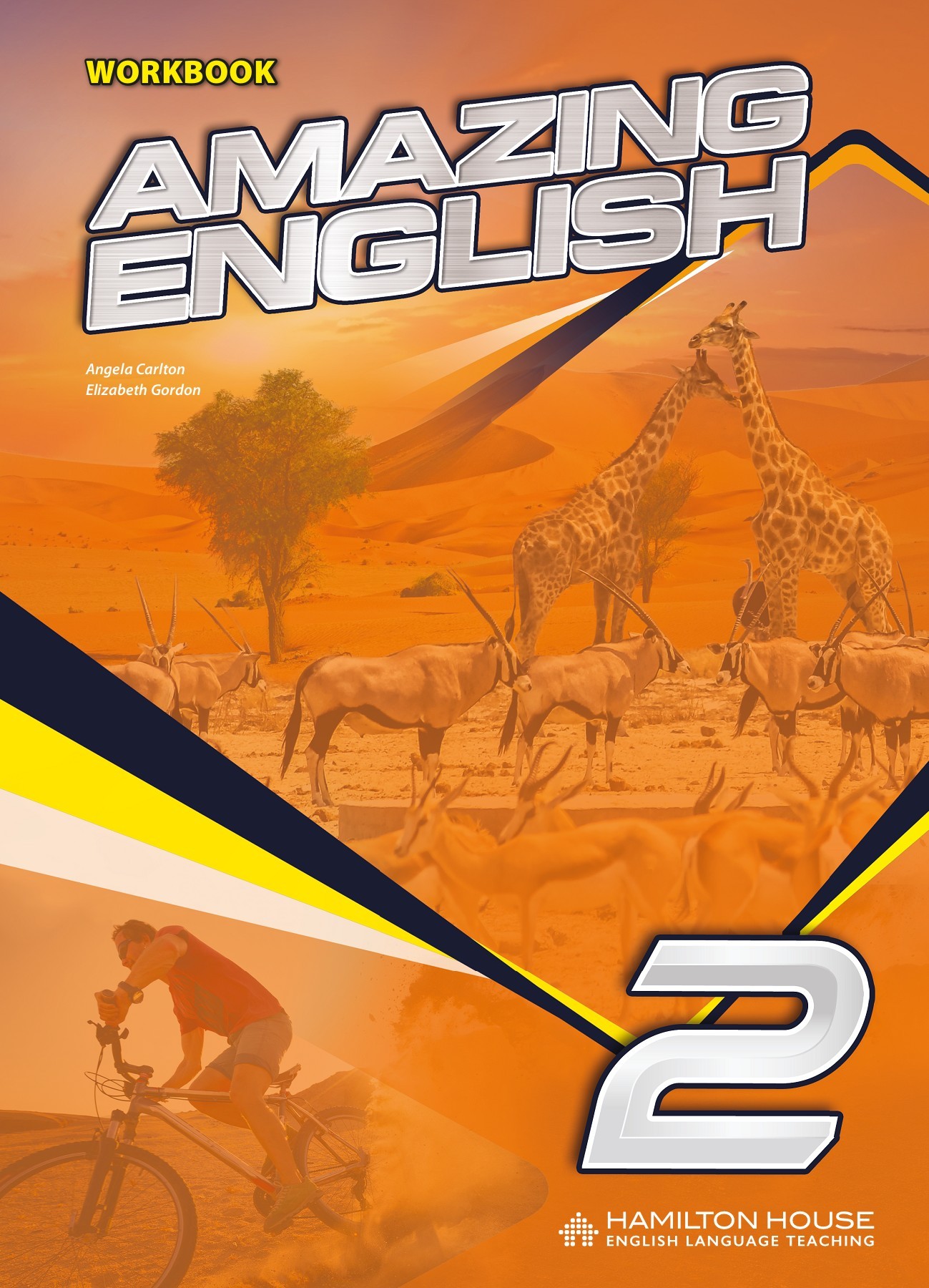 Amazing English 2 - Workbook | Angela Carlton, Elizabeth Gordon