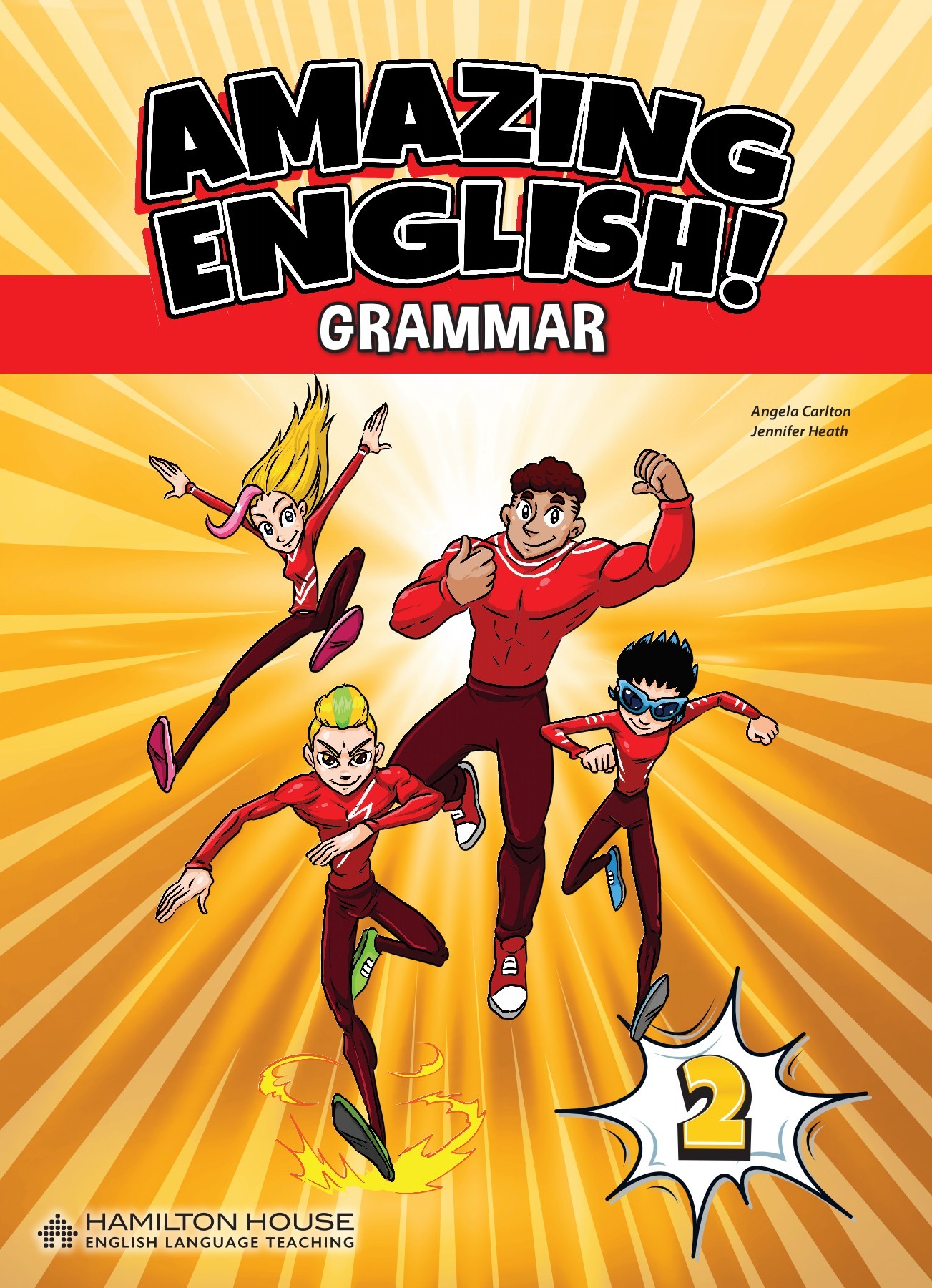 Amazing English 2 - Grammar Book | Angela Carlton, Jennifer Heath