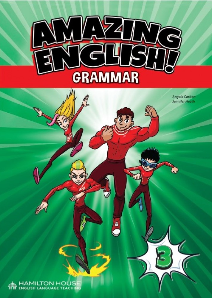 Amazing English 3 Grammar Book | Angela Carlton, Jennifer Heath