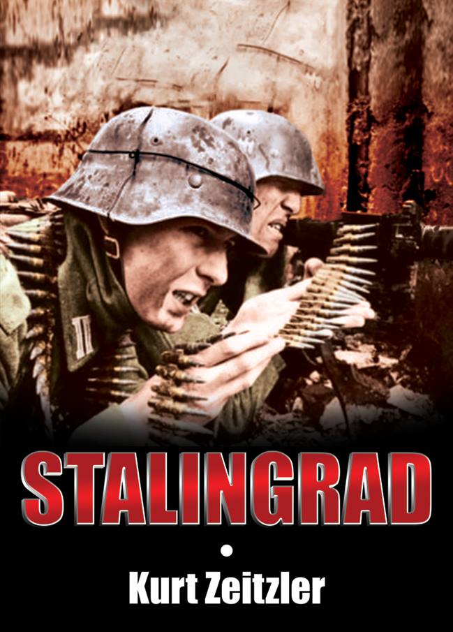 Stalingrad | Kurt Zeitzler carturesti.ro imagine 2022