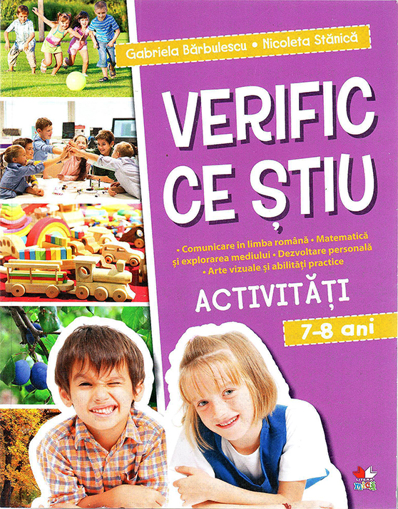 Verific ce stiu. Activitati scolare. 7-8 ani | Gabriela Barbulescu, Nicoleta Stanica