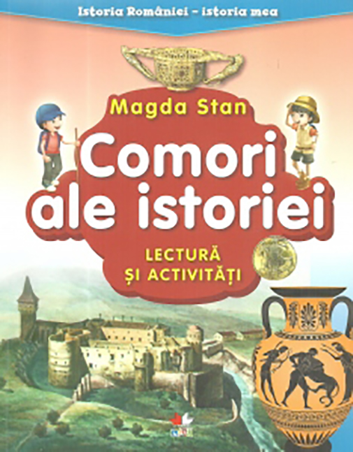 Istoria Romaniei, Istoria mea. Comori ale istoriei | Magda Stan