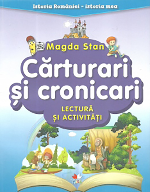 Istoria Romaniei, Istoria mea. Carturari si cronicari | Magda Stan