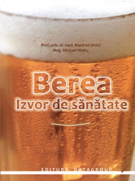 Berea - Izvor de sanatate | Manfred Walzl, Michael Hlatky