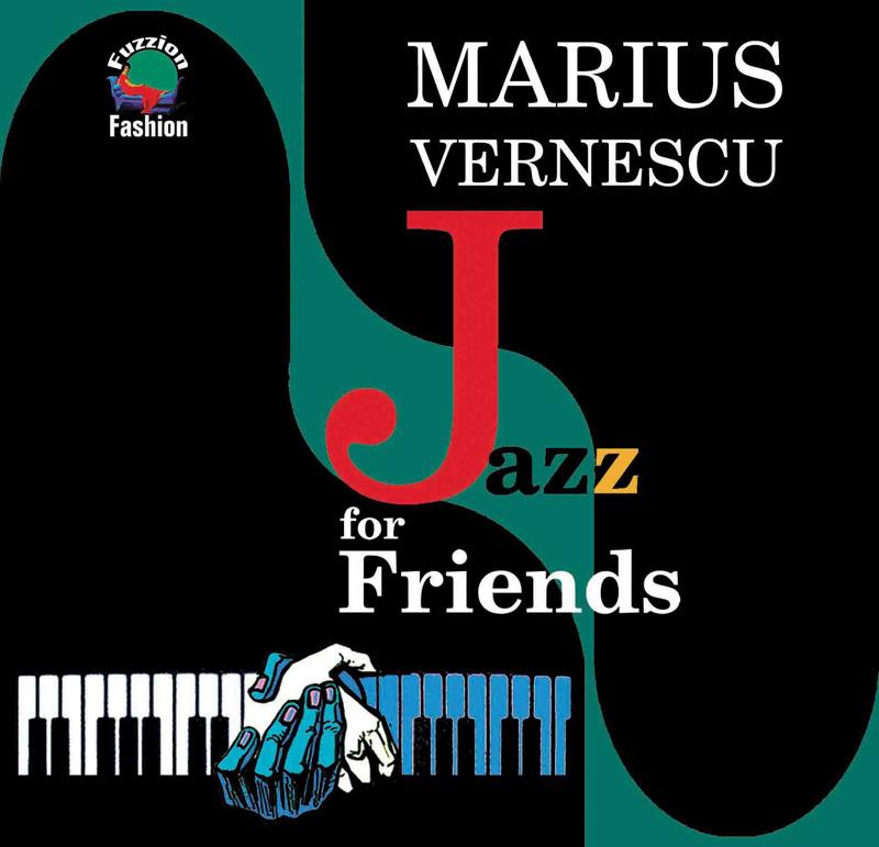 Jazz For Friends | Marius Vernescu