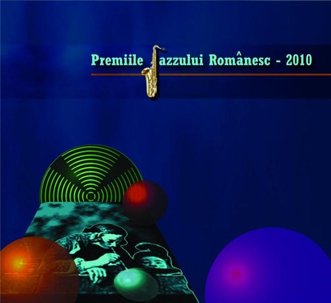 Premiile Jazzului Romanesc 2010 | Various Artists