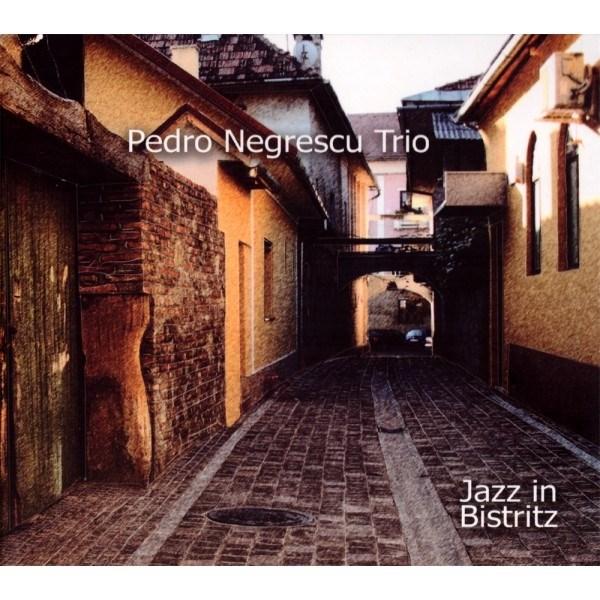 Jazz in Bistritz | Pedro Negrescu