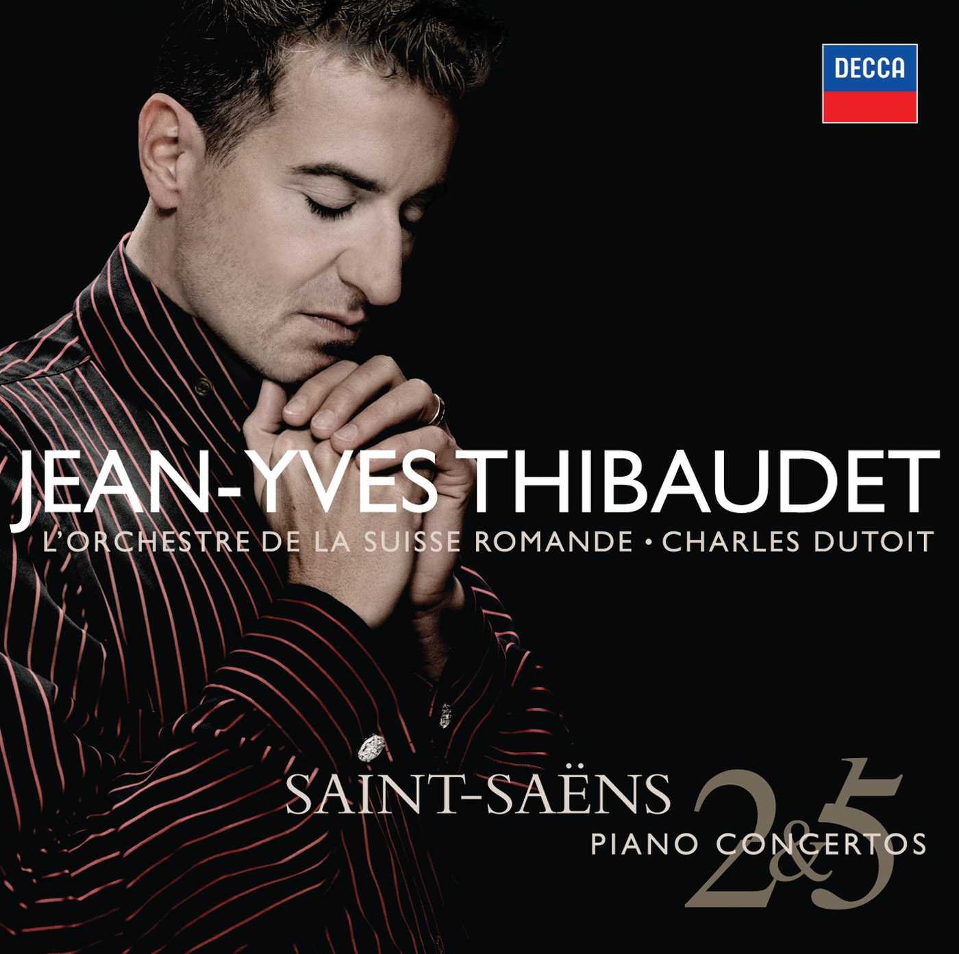 Piano Concertos No.2&5 | Jean-Yves Thibaudet, Camille Saint-Saens