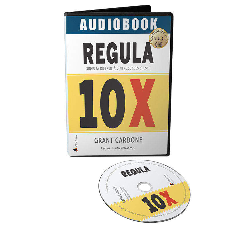 Regula 10X: Singura diferenta dintre succes si esec – Audiobook | Grant Cardone de la carturesti imagine 2021