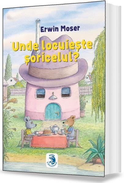 Unde locuieste soricelul? | Erwin Moser