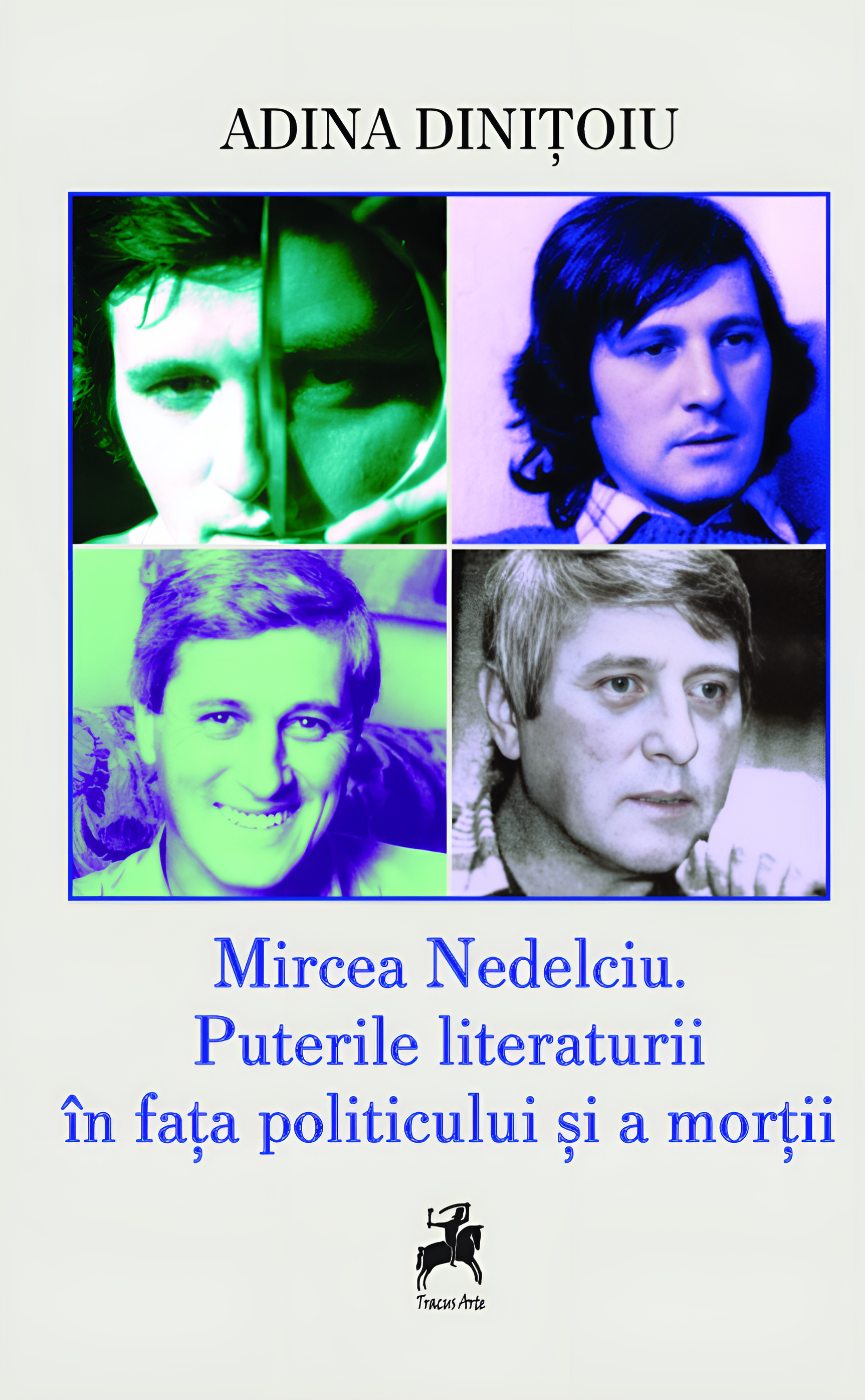 Mircea Nedelciu. Puterile literaturii in fata politicului si a mortii | Adina Dinitoiu - 4 | YEO