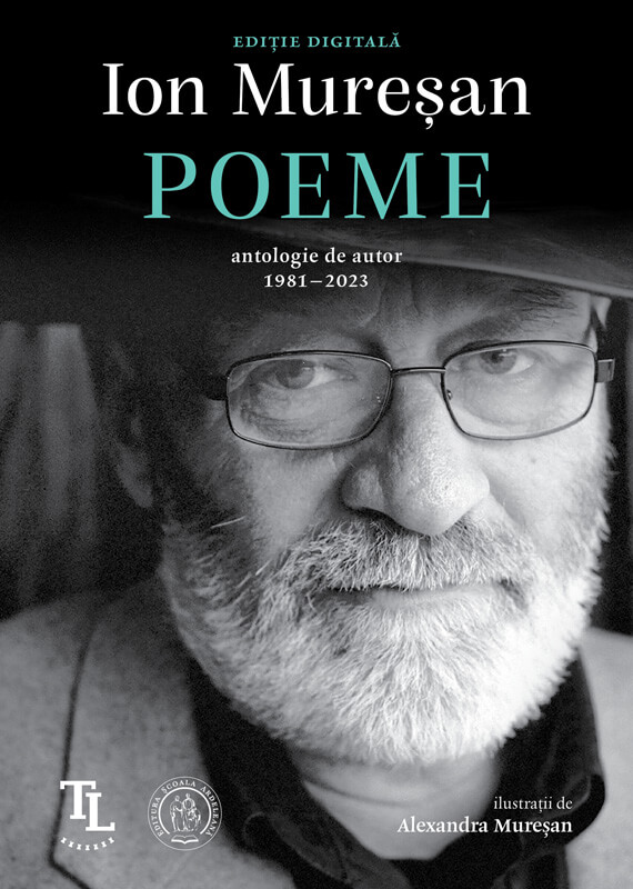 Poeme. Antologie de autor 1981-2023 | Ion Muresan