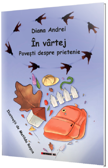 In vartej. Povesti despre prietenie | Diana Andrei