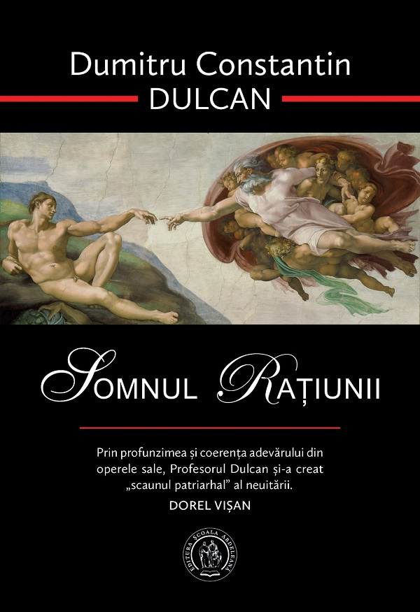 Somnul ratiunii | Dumitru Constantin Dulcan