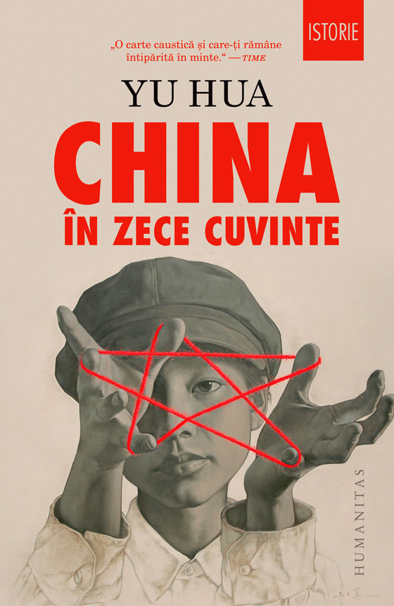 China in zece cuvinte | Yu Hua