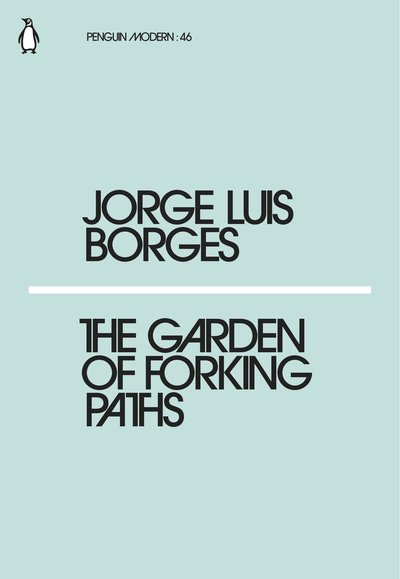 The Garden of Forking Paths | Jorge Luis Borges