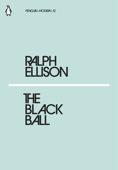 The Black Ball | Ralph Ellison