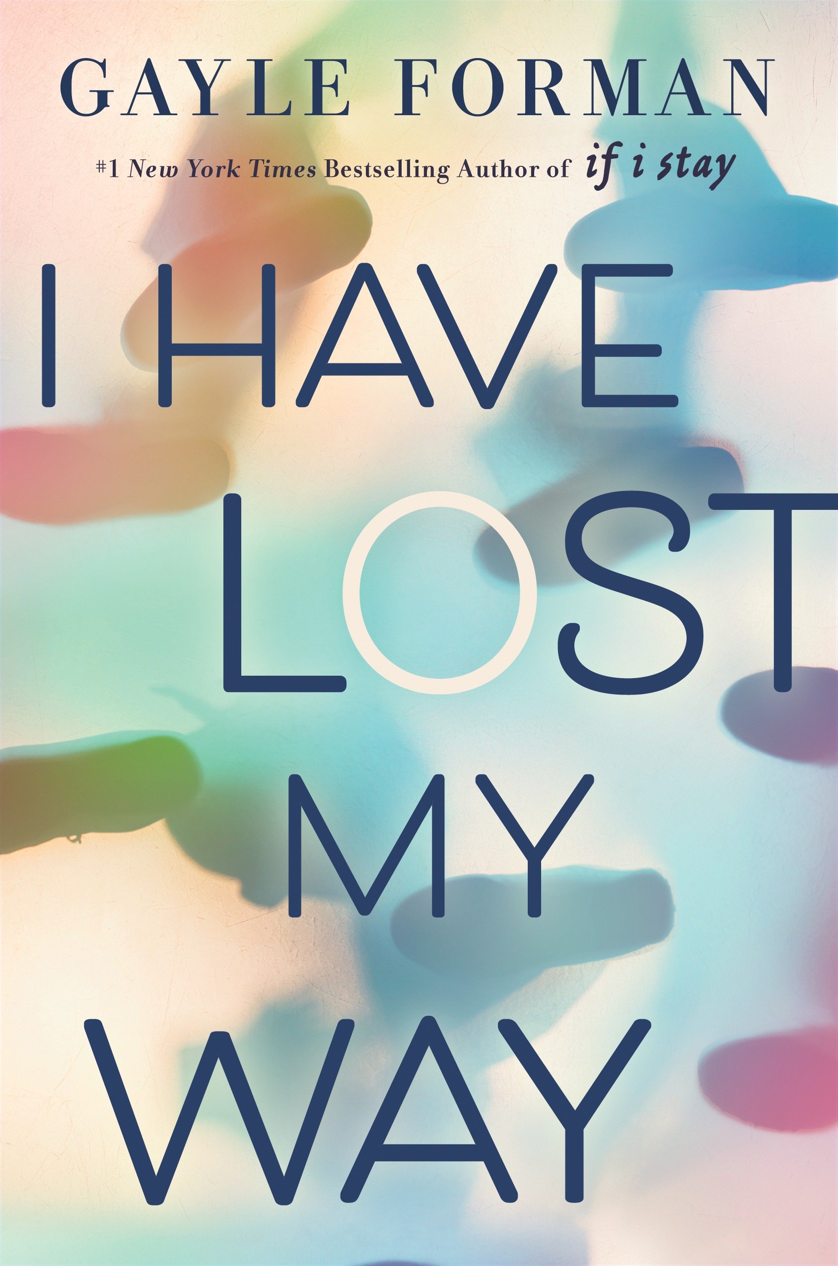 I Have Lost My Way | Gayle Forman