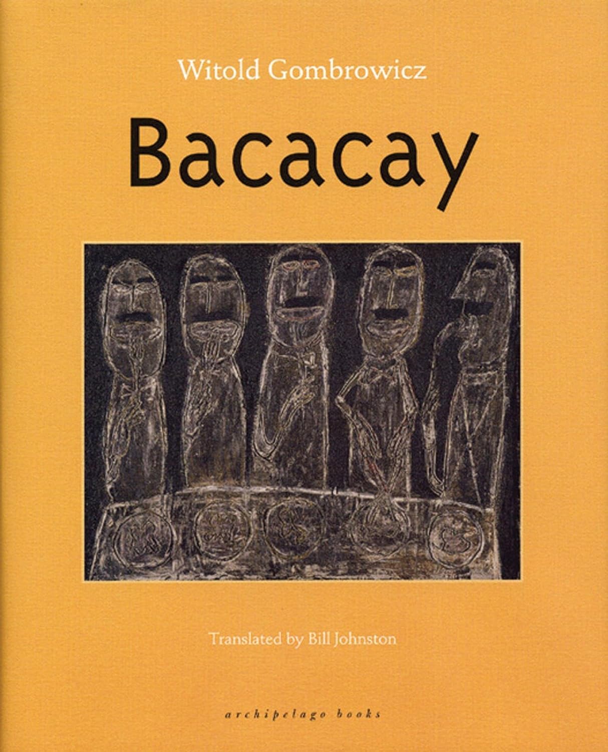 Bacacay | Witold Gombrowicz