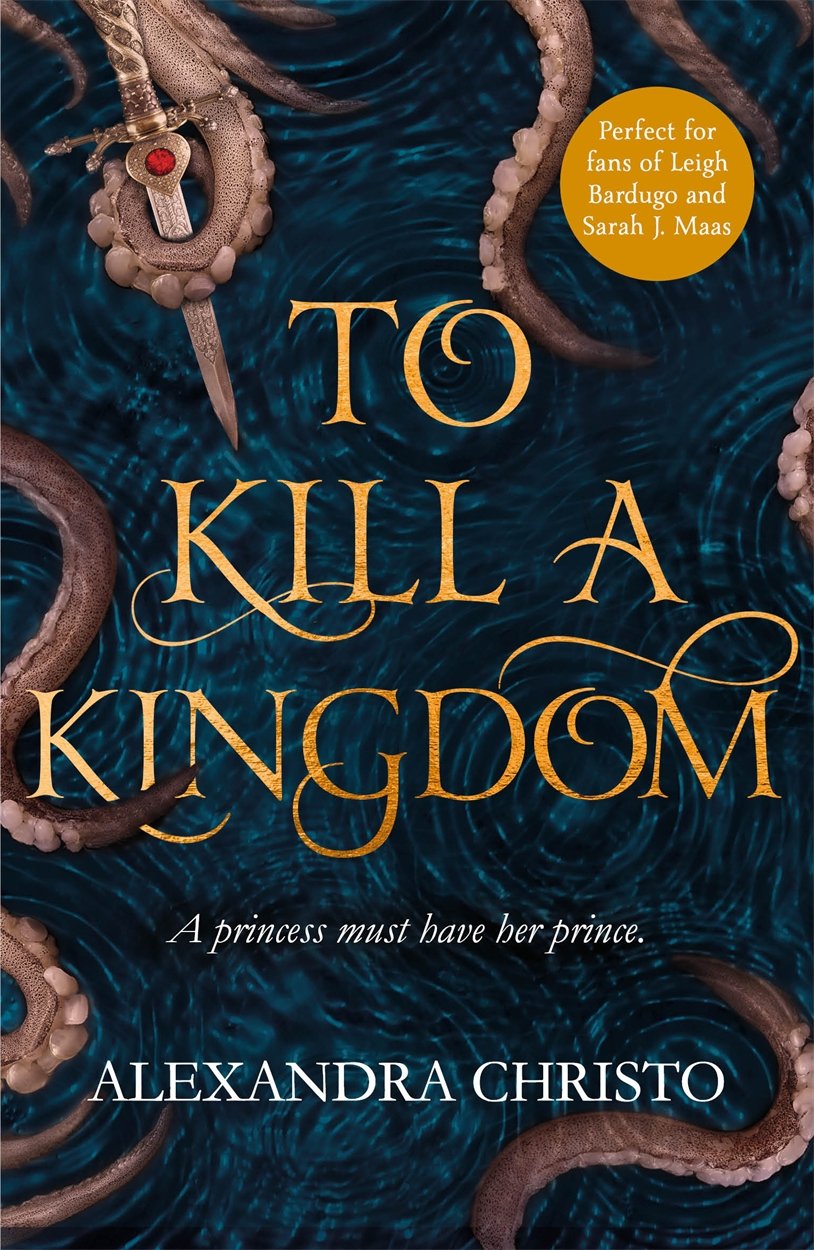 To Kill a Kingdom | Alexandra Christo