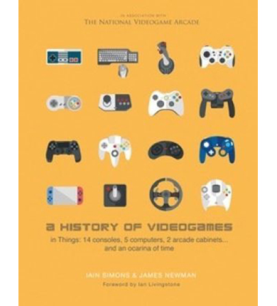 A History of Videogames | Iain Simons, James Newman