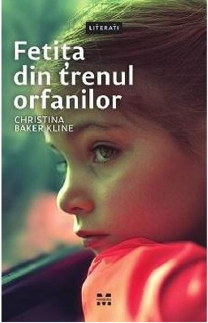Fetita din trenul orfanilor | Christina Baker Kline