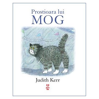 Prostioara lui Mog | Judith Kerr carturesti.ro imagine 2022