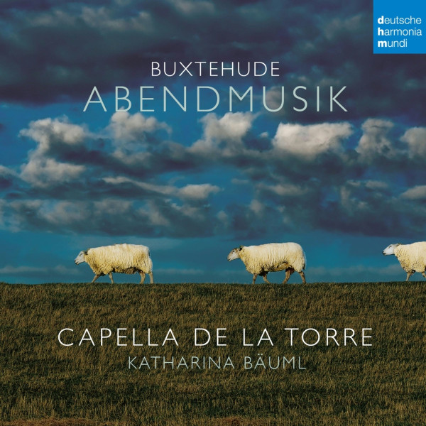 Abendmusik | Dieterich Buxtehude, Capella De La Torre, Katharina Bauml - 1 | YEO