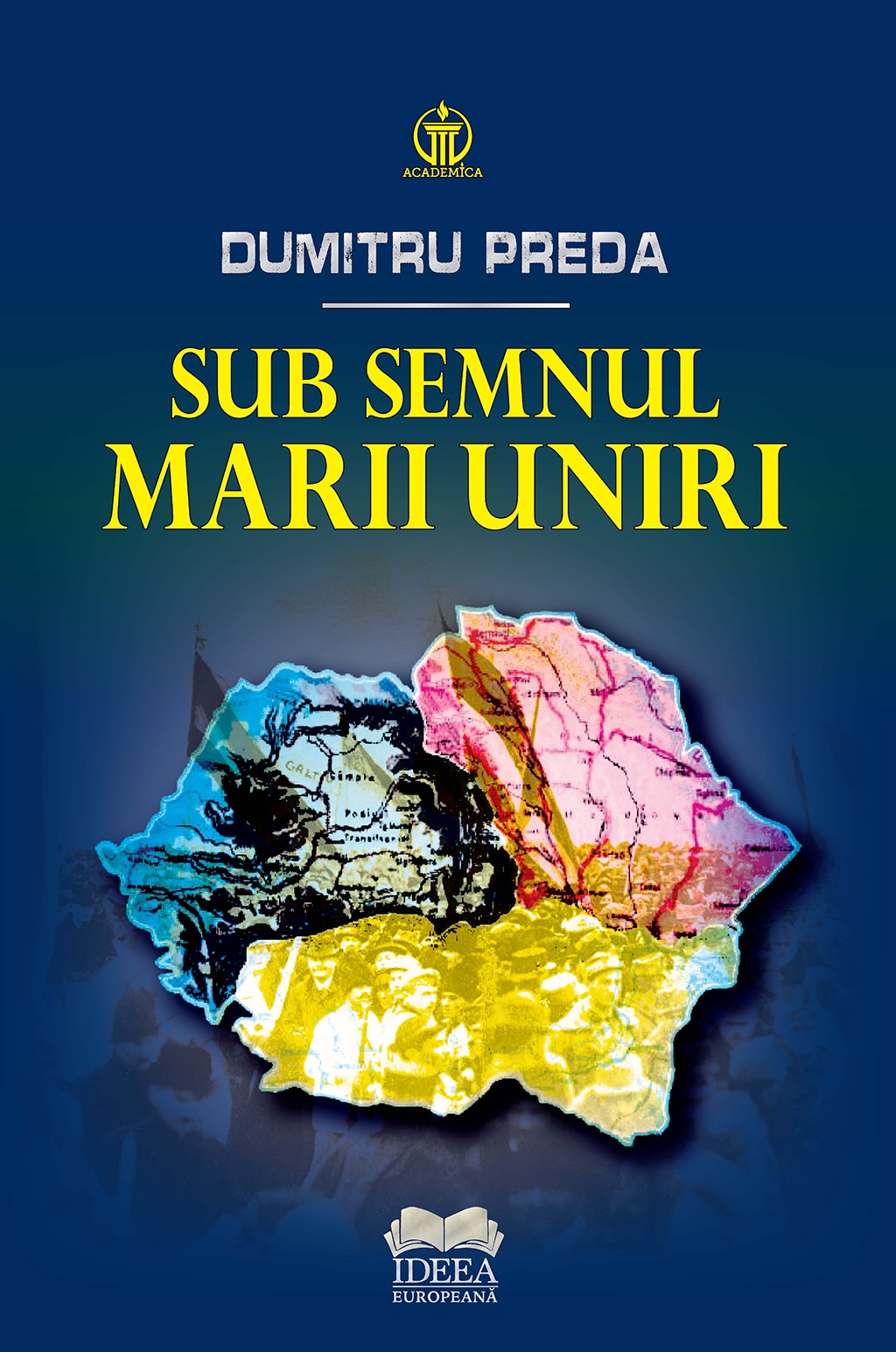 Sub semnul Marii Uniri | Dumitru Preda - 1 | YEO