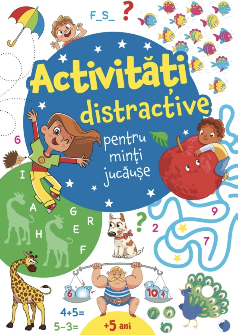 Activitati distractive pentru minti jucause |