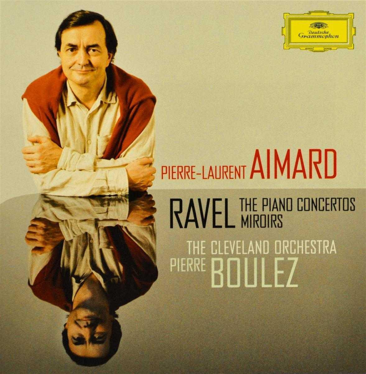 Ravel: Piano Concertos | Maurice Ravel, Pierre Boulez, Pierre-Laurent Aimard, The Cleveland Orchestra - 1 | YEO